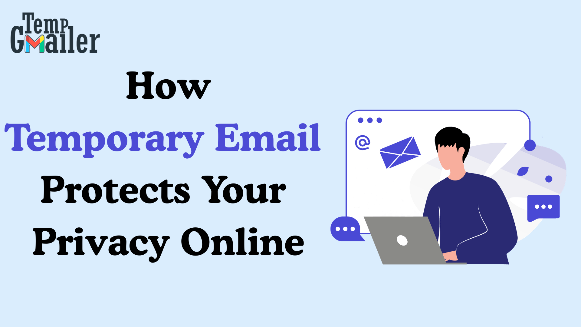 How Temporary Email Protects Your Privacy Online